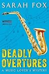 Deadly Overtures