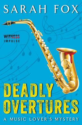 Deadly Overtures (Music Lover's Mystery, #3)