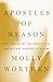 APOSTLES OF REASON