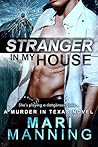 Stranger in my House (A Murder in Texas #2)