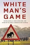 White Man's Game:...
