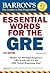 Essential Words for the GRE by Phillip Geer