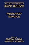Preparatory Principles (The Collected Works of Jeremy Bentham)