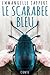 Le Scarabee Bleu (French Edition)