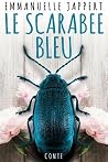 Le Scarabee Bleu (French Edition) Le Scarabee Bleu (French Edition)