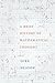 A Brief History of Mathematical Thought