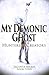 My Demonic Ghost #3: Hunters & Creators