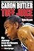 Tuff Juice: My Journey from the Streets to the NBA