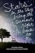 Stars in the Sky, Bring the Summer Right Back to Me: A Collection of Stories Celebrating Camps for Seriously-ill Children