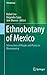 Ethnobotany of Mexico: Interactions of People and Plants in Mesoamerica (Ethnobiology)