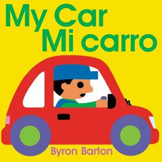My Car/Mi carro: Bilingual English-Spanish (Spanish Edition)
