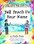 Teach Us Your Name: Empower...