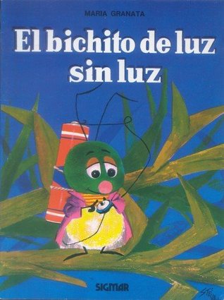 El bichito de luz sin luz