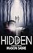 Hidden (The Society, #4)