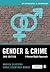 Gender and Crime: A Human Rights Approach (Key Approaches to Criminology)