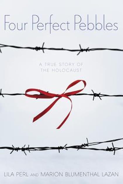Four Perfect Pebbles: A True Story of the Holocaust