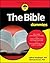 The Bible For Dummies (For Dummies (Religion & Spirituality))