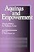 Aquinas and Empowerment: Classical Ethics for Ordinary Lives (Moral Traditions)