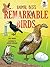 Remarkable Birds (Animal Bests)