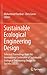 Sustainable Ecological Engineering Design: Selected Proceedings from the International Conference of Sustainable Ecological Engineering Design for Society (SEEDS)