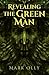 Revealing The Green Man