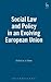 Social Law and Policy in an Evolving European Union by Jo Shaw