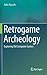 Retrogame Archeology: Explo...