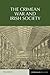 The Crimean War and Irish society (Reappraisals in Irish History, 7)