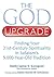 The God Upgrade: Finding Yo...
