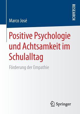 Positive Psychologie und Achtsamkeit im Schulalltag: Förderung der Empathie