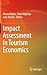 Impact Assessment in Tourism Economics