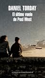 El último vuelo de Poxl West by Daniel Torday