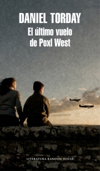 Portada de El último vuelo de Poxl West, de Daniel Torday