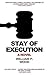 Stay of Execution