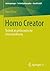 Homo Creator: Technik als p...