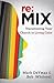 re:MIX: Transitioning Your ...