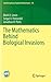 The Mathematics Behind Biological Invasions (Interdisciplinary Applied Mathematics, 44)