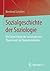 Sozialgeschichte der Soziol...