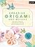 Creative Origami and Beyond...