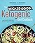The Wicked Good Ketogenic D...