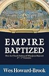 Empire Baptized by Wes Howard-Brook