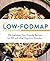 The Low-FODMAP Cookbook: 10...