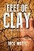 Feet of Clay: A Twisted Tru...