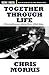Together Through Life: A Pe...