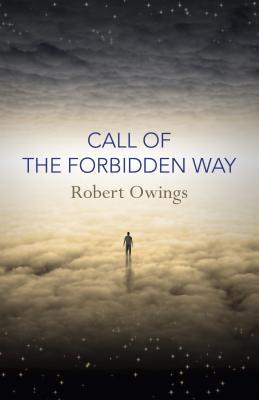Call of the Forbidden Way (Paperback)