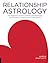 Relationship Astrology by Sarah Bartlett