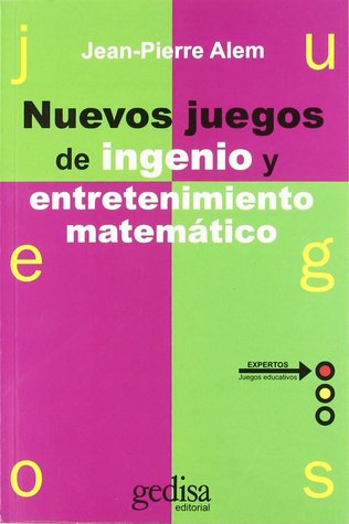 Nuevos juegos de ingenio y entretenimiento matemático