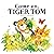 Come On, Tom Tiger