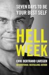 Hell Week by Erik Bertrand Larssen