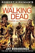 Search and Destroy (The Walking Dead: Novels, #7)